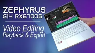 Монтаж видео с помощью Asus ROG Zephyrus G14 // AMD Ryzen 9 6900HS + RX6700S