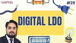 #29 Digital LDO | Technique to Avoid Limit Cycle Oscillations in Digital LDO