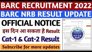 BARC NRB Official Result | BARC Official Update For Result | CAT-1 & CAT-2 | BARC Result Update