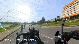 Tour Of North Borneo Riders PART 2