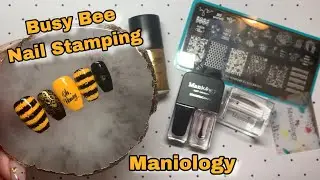 Maniology Brand Ambassador / Nail Stamping Haul / Busy Bee Nail Tutorial