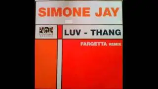 Simone Jay - Luv Thang [Fargetta Radio Edit Mix]