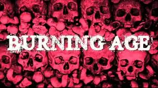 BURNING AGE - Culture of Violence