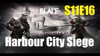 Always bring Palace Guards Conquerors Blade season S11E16