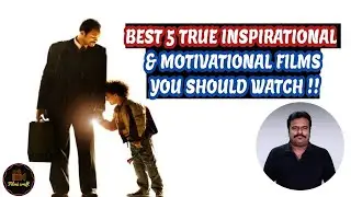 Best 5 Inspirational and Motivational Films you should watch | Filmi craft Arun