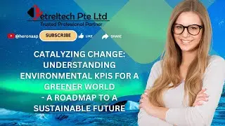 Understanding Environmental KPIs for a Greener World - A Roadmap to a Sustainable Future