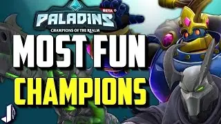 PALADINS Top 5 Most Fun Champions