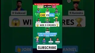 che vs del dream11 prediction | che vs del live matchche vs del dream11 prediction team | #shorts