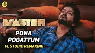 Pona Pogattum - Master Song Cover | Master Song | Fl Studio Tamil | Ji Creations தமிழ்