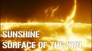 Sunshine Soundtrack ~ Surface of The Sun ~ Film Version