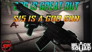 Black Squad - The New S15 Gun on The New Map Two Faced