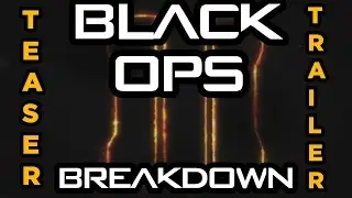 Call of Duty: Black Ops 3 Teaser Trailer Breakdown