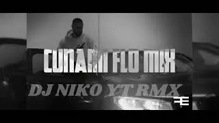 CUNAMI FLO MIX BY DJ NIKO