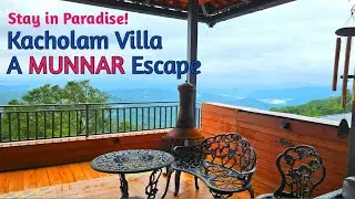 Munnar&rsquo;s Secret Escape: Kacholam Serviced Villa Tour 🏡💧Waterfalls Luxury | Munnar Budget Stay