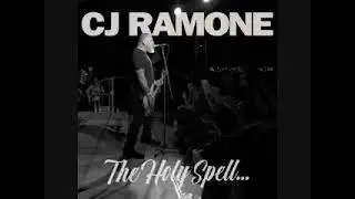 CJ Ramone - The Holy Spell... (Full &Aacute;lbum) A&ntilde;o 2019