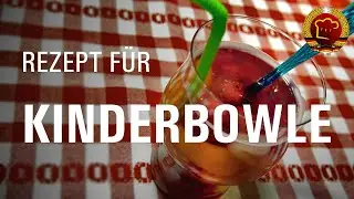 Beliebtes und einfaches Rezept f&uuml;r Kinderbowle (Kinderpunsch) aus der DDR