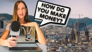 I asked Digital Nomads in Barcelona how they make money online