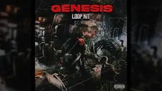 [FREE] SKRILLA LOOP KIT - ''GENESIS'' (PHILLY, CHUCKYY, OT7 QUANNY)