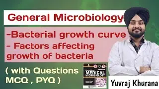 Bacterial growth curve| Growth factors |  General Microbiology| Medico Paji