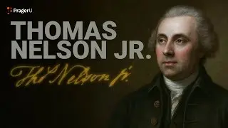 Road to Liberty: Thomas Nelson Jr. | The White House Founders Museum |  PragerU