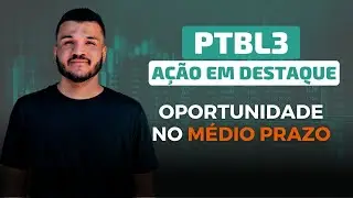 PORTO BELO &Eacute; HORA DE COMPRAR? RASTREADOR DE TEND&Ecirc;NCIA - #PTBL3