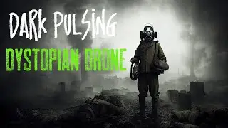 Dark Pulsing Dystopian Drone | Sci -Fi Background Music For Film, TV & Media