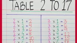 2 se lekar 17 Tak pahada || Table 2 To 17 || 2 to 17 Table || Multipliction table 2 to 17