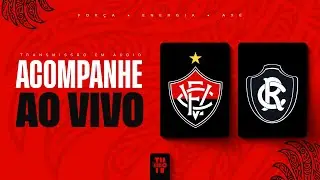 VITÓRIA X REMO | NARRAÇÃO AO VIVO | BRASILEIRÃO SÉRIE A 2026