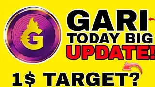 Gari Crypto Coin News Today - Gari Coin Pumping continusly 👑 | Gari Crypto Coin New Update