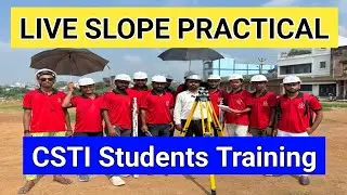 ⭐ Auto Level Live Slope Practical | CSTI Students On-Site Training | Auto Level Surveying in Hindi