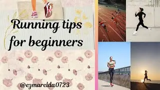 Running tips for beginners @ezmarelda0723
