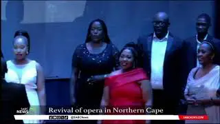 Revival of opera in Northern Cape