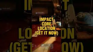 Praxic Blade Impact Core Upgrade Location