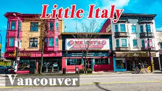 🇨🇦[4K] WALKING LITTLE ITALY, VANCOUVER EAST | 밴쿠버 이태리 타운
