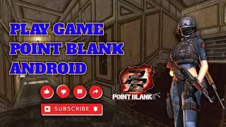 Playing Point Blank on Android 