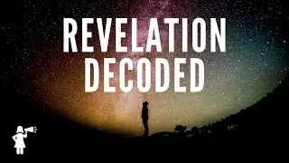 Decoding Revelation: Understanding the Symbols.