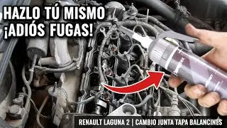 SUSTITUCI&Oacute;N de JUNTA de TAPA de BALANCINES | Renault Laguna II 1.9 dCi
