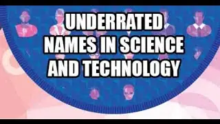 Underrated names in science and technology | Digit.in