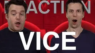 Vice - Trailer Reaction