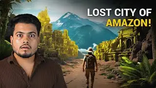 The LOST City of Amazon Jungle | Why Was Impossible to Discover ?