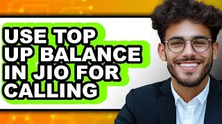 How to Use Top Up Balance in Jio for Calling