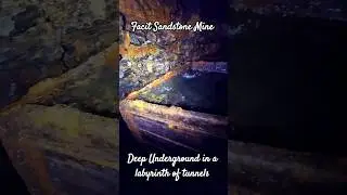 Deep Underground - FACIT Sandstone Mine