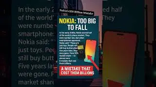 📱 Nokia&rsquo;s $50 Billion Mistake | Biggest Business Fail