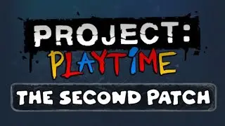 TUTORIAL DE COMO INSTALAR EL MOD DE PROJECT PLAYTIME (PHASE 3) PARCHE 2
