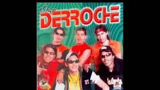 Grupo Derroche - Enamoradita