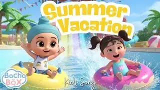 &ldquo;Summer Vacation Song ☀️ | ਗਰਮੀ ਦੀਆਂ ਛੁੱਟੀਆਂ |Best Punjabi Nursery Rhyme for Kids-Fun song| Bachabox