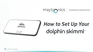How to Set Up Your Dolphin Skimmi&trade; Robot Skimmer 🏊&zwj;♂️✨