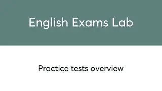 NEW practice tests overview - English Exams Lab
