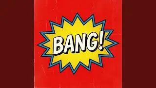 BANG