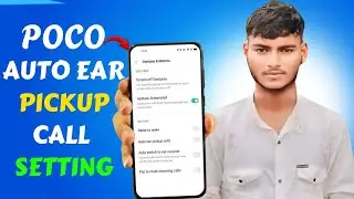Auto ear pickup call all poco device how to enable auto ear pickup call poco mi device tech arjun